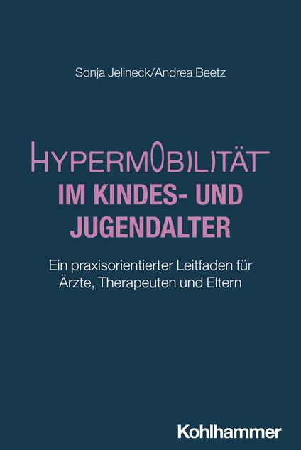 Hypermobilität im Kindes- und Jugendalter