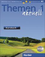 Themen Aktuell: Kursbuch 1 mit CD-Rom