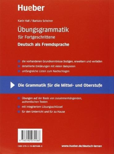 Ubungsgrammatik DaF fur Fortgeschrittene: Ubungsgrammatik - Karin Hall,Barbara Scheiner - 2