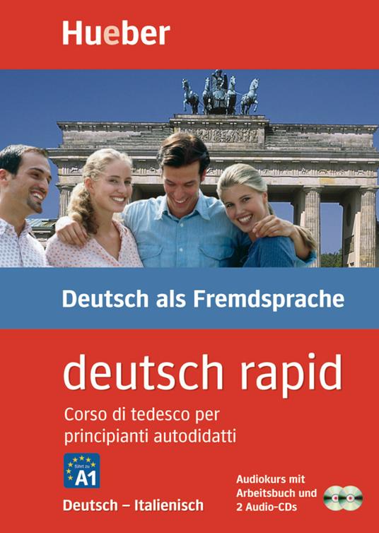 Deutsch rapid. Corso di tedesco per principianti autodidatti. Deutsch-Italienisch. Niveaustufe A1. Con 2 CD-Audio - Renate Luscher - copertina
