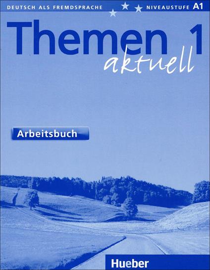 Themen Aktuell: Arbeitsbuch 1 - Hartmut Aufderstrasse,Jutta Muller,Helmut Muller - cover
