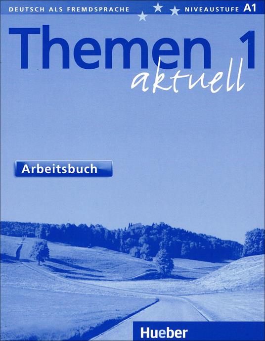 Themen Aktuell: Arbeitsbuch 1 - Hartmut Aufderstrasse,Jutta Muller,Helmut Muller - cover