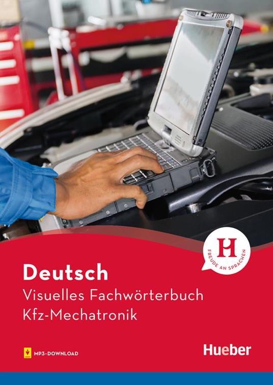 Visuelles Fachwörterbuch Kfz-Mechatronik. Con File audio per il download - Katja Doubek,Cornelia Grüter,Gabriele Matthes - copertina