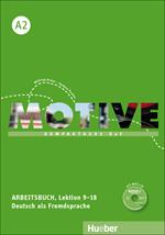 Motive: Arbeitsbuch A2 Lektion 9-18 mit MP3 CD