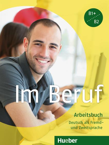 Im Beruf: Arbeitsbuch - cover