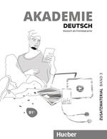 Akademie Deutsch: Zusatzmaterialien Band 3 B1+