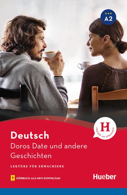 Doros Date und andere Geschichten - Buch mit Audios online - Leonhard Thoma - cover