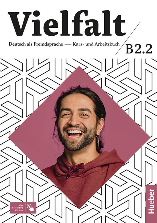 Vielfalt: Kurs- und Arbeitsbuch B2.2 plus interaktive Version - cover