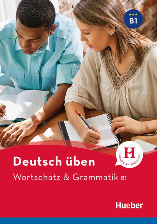 Deutsch uben: Wortschatz & Grammatik B1 - Anneli Billina,Marion Techmer,Susanne Geiger - cover