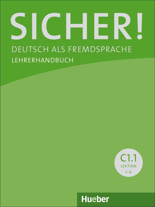Sicher! in Teilbanden: Lehrerhandbuch C1.1 - cover