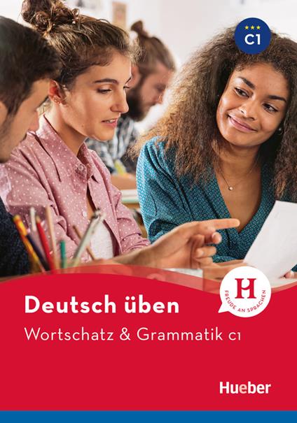 Deutsch uben: Wortschatz & Grammatik C1 - cover