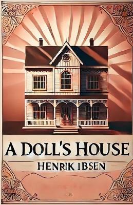 A Doll's House(Illustrated) - Henrik Ibsen - cover