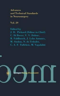 Advances and Technical Standards in Neurosurgery - J. D. Pickard,C. Di Rocco,V. V. Dolenc - cover