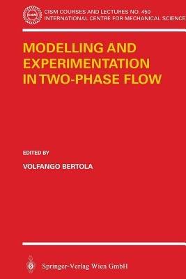 Modelling and Experimentation in Two-Phase Flow - cover