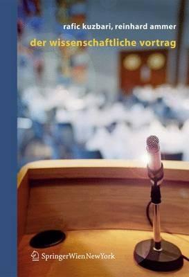 Der wissenschaftliche Vortrag - Rafic N. Kuzbari,Reinhard Ammer - cover