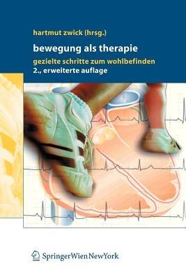 Bewegung als Therapie: Gezielte Schritte zum Wohlbefinden - cover