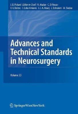 Advances and Technical Standards in Neurosurgery, Vol. 33 - cover