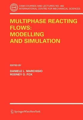 Multiphase reacting flows: modelling and simulation - cover
