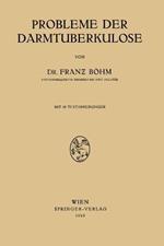 Probleme der Darmtuberkulose