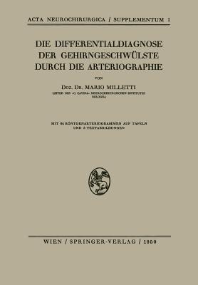 Die Differentialdiagnose der Gehirngeschwülste Durch die Arteriographie - Mario Milletti - cover
