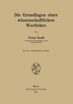 Die Grundlagen einer wissenschaftlichen Wertlehre