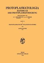 Protoplasmatische Pflanzenanatomie
