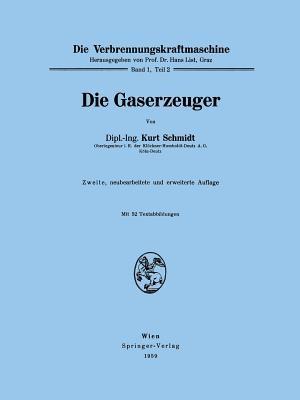 Die Gaserzeuger - Kurt Schmidt - cover