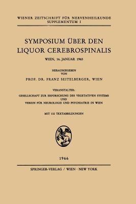 Symposium Über den Liquor Cerebrospinalis: Wien, 16. Januar 1965 - cover