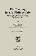 Einführung in die Philosophie: Philosophie, Weltanschauung, Wissenschaft