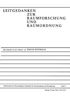 Leitgedanken Zur Raumforschung und Raumordnung: Eine Auswahl aus den Arbeiten von E. Dittrich anläßlich seines 65. Geburtstages - Kenneth A Loparo - cover