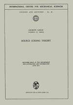 Source Coding Theory: Lectures Held at the Department for Automation and Information June 1970