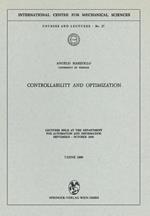 Controllability and Optimization: Lectures Held at the Department for Automation and Information September – October 1969