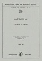 Optimal Filtering: Course held at the Department for General Mechanics, September 1971