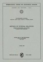 Method of Integral Relations: Theory and Selected Applications to Blunt-Body Problems. Course held at the Department of Fluiddynamics, July 1970