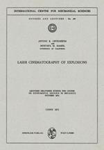 Laser Cinematography of Explosions: Lectures Delivered during the Course on Experimental Methods in Mechanics, October 1971