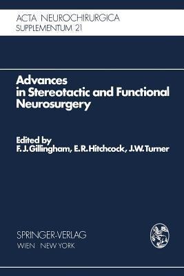 Advances in Stereotactic and Functional Neurosurgery: Proceedings of the 1st Meeting of the European Society for Stereotactic and Functional Neurosurgery, Edinburgh 1972 - cover