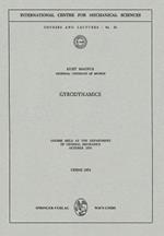 Gyrodynamics: Course held at the Department of General Mechanics, October 1970