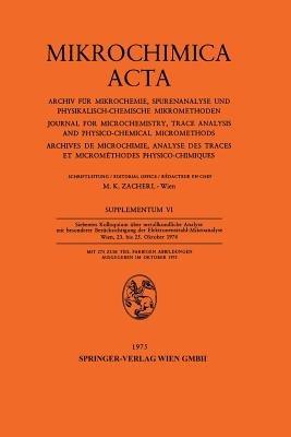 Siebentes Kolloquium über metallkundliche Analyse mit besonderer Berücksichtigung der Elektronenstrahl-Mikroanalyse: Wien, 23. bis 25. Oktober 1974 - cover
