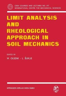 Limit Analysis and Rheological Approach in Soil Mechanics - cover