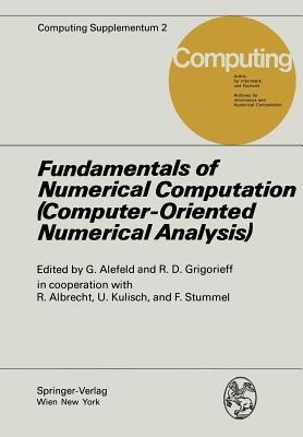 Fundamentals of Numerical Computation (Computer-Oriented Numerical Analysis): (Computer-Orientated Numerical Analysis) - cover
