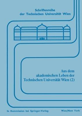 Aus dem akademischen Leben der Technischen Universität Wien (2) - cover