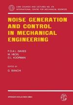 Noise Generation and Control in Mechanical Engineering