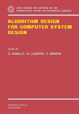 Algorithm Design for Computer System Design - cover