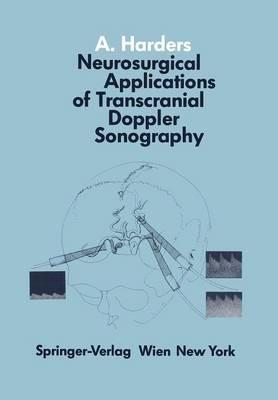 Neurosurgical Applications of Transcranial Doppler Sonography - A. Harders - cover