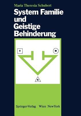 System Familie und Geistige Behinderung - Maria T. Schubert - cover
