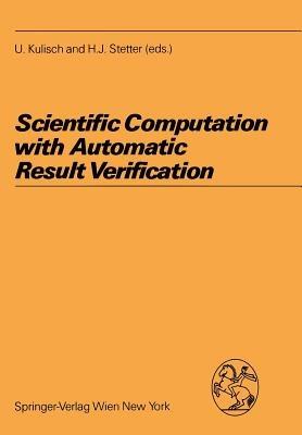 Scientific Computation with Automatic Result Verification - cover