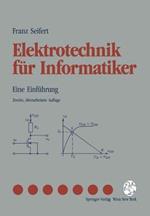 Elektrotechnik für Informatiker: Eine Einführung