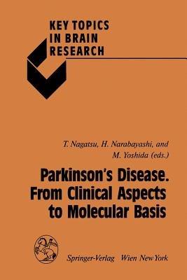 Parkinson’s Disease. From Clinical Aspects to Molecular Basis - cover