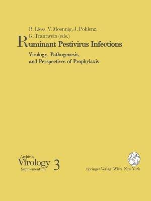 Ruminant Pestivirus Infections: Virology, Pathogenesis, and Perspectives of Prophylaxis - cover