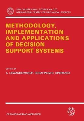 Methodology, Implementation and Applications of Decision Support Systems - cover